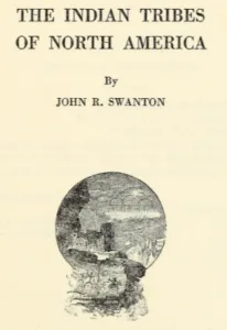 Indian Tribes of North America by John R. Swanton